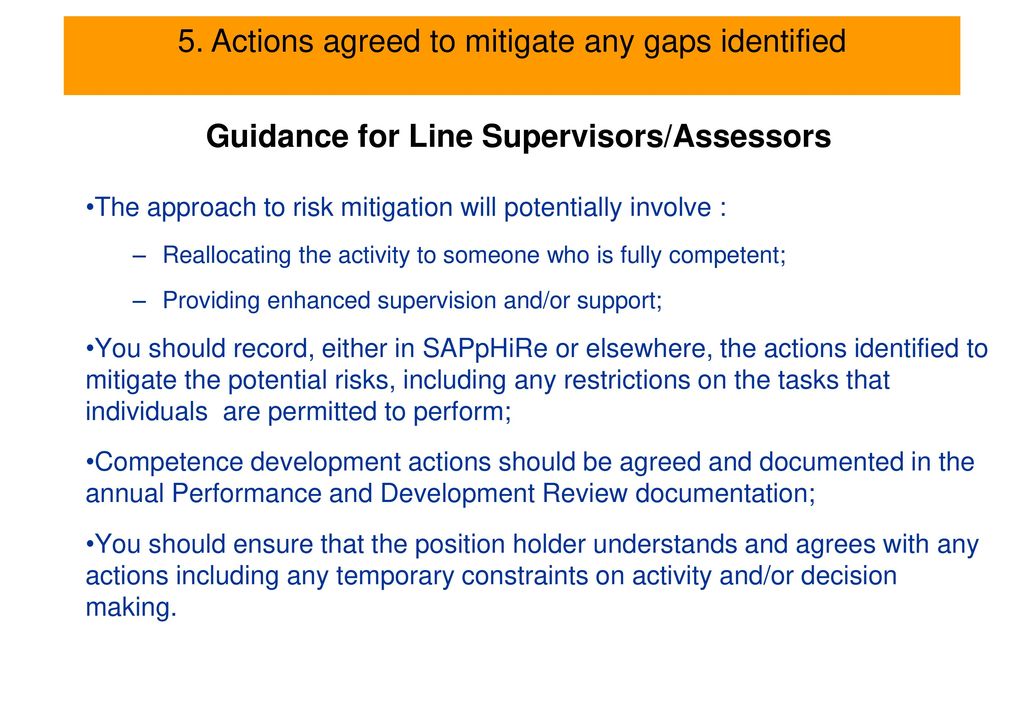 5. Actions agreed to mitigate any gaps identified