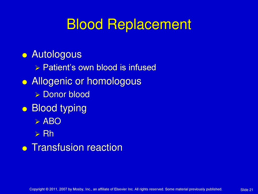 Blood Replacement Autologous Allogenic or homologous Blood typing