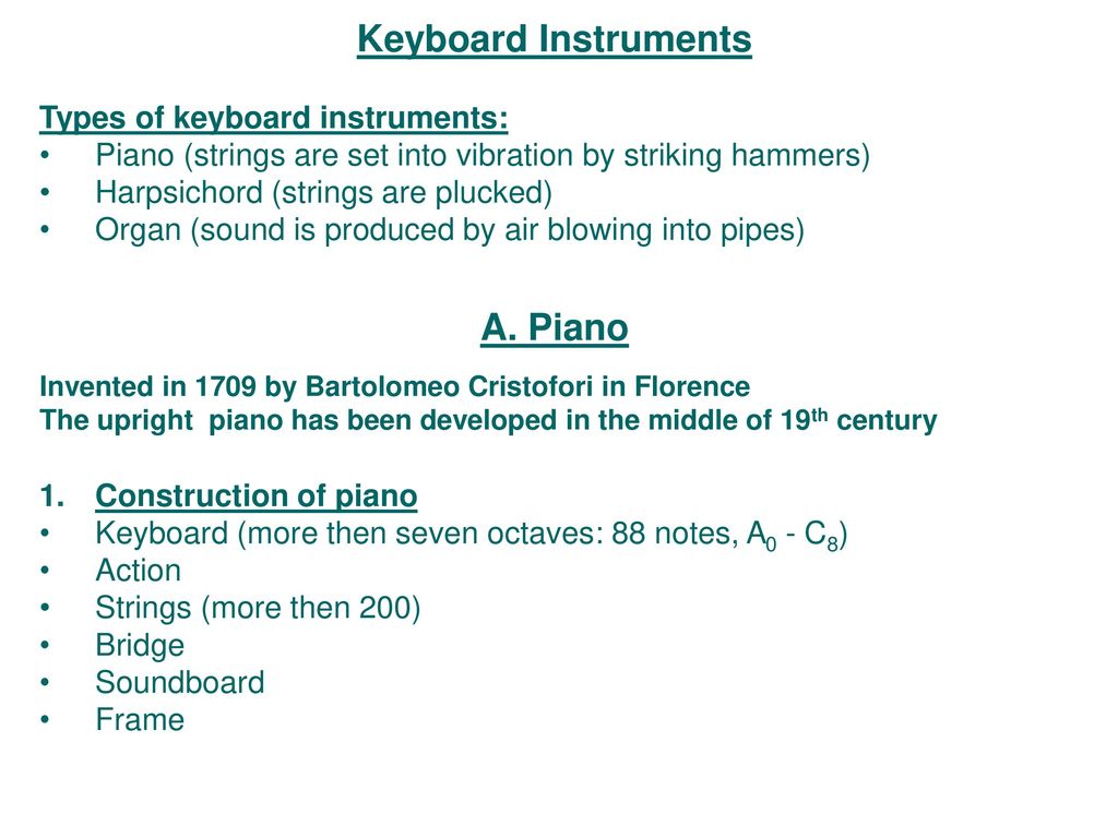 Keyboard Instruments A. Piano - ppt download