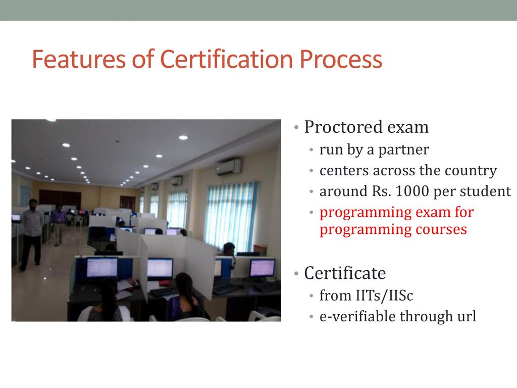 Features of Certification Process
