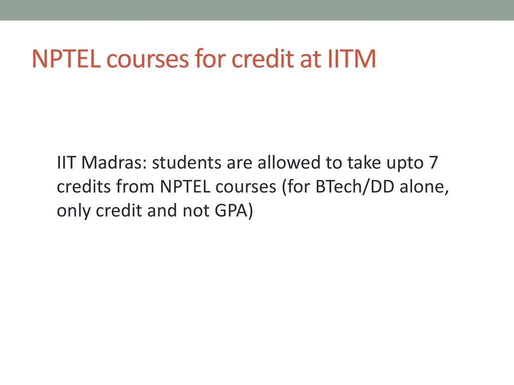 NPTEL courses for credit at IITM
