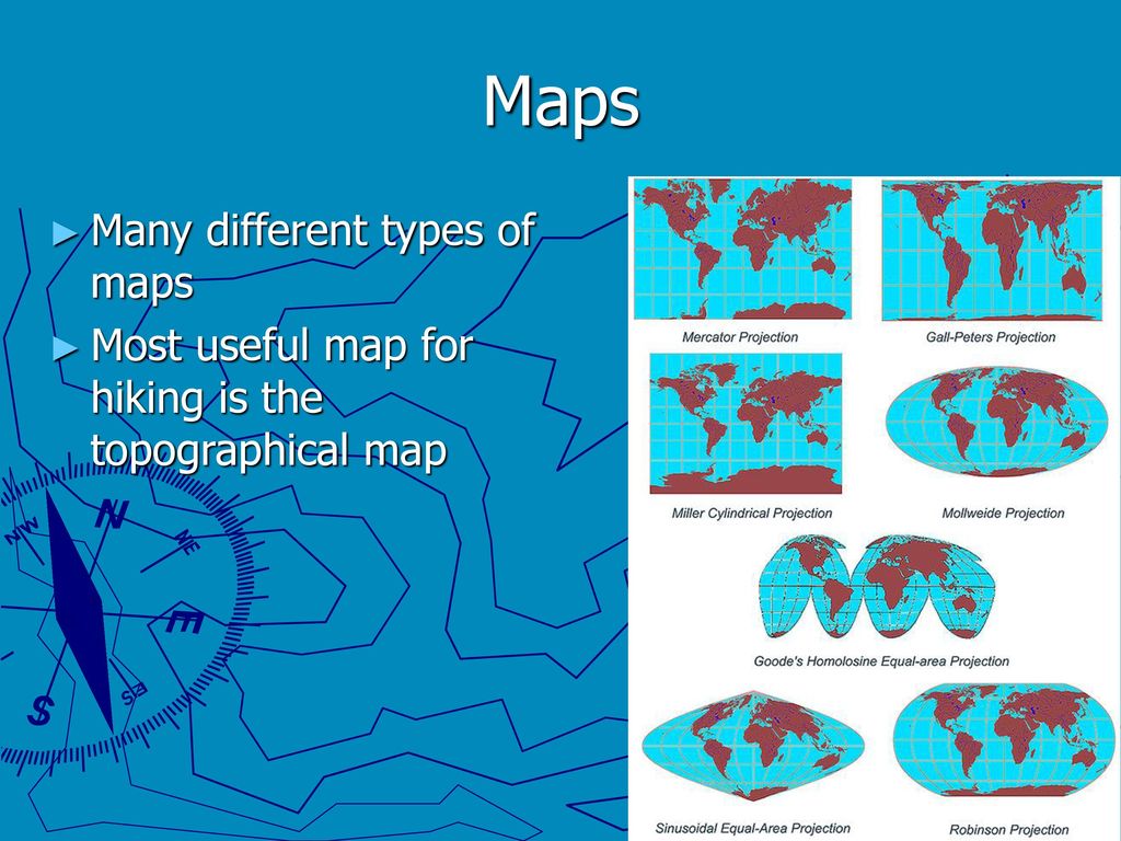Maps Many different types of maps