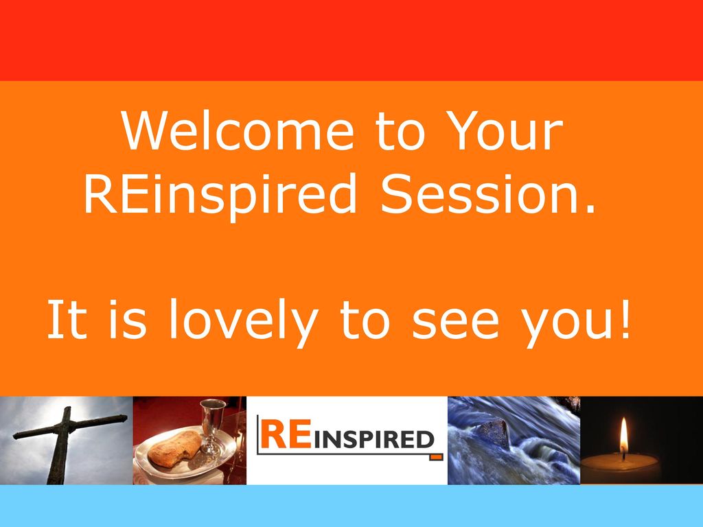 Welcome to Your REinspired Session. It is lovely to see you!