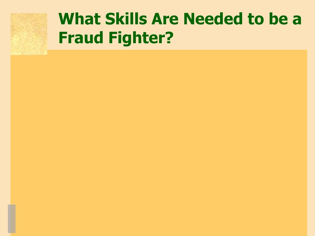What Skills Are Needed to be a Fraud Fighter