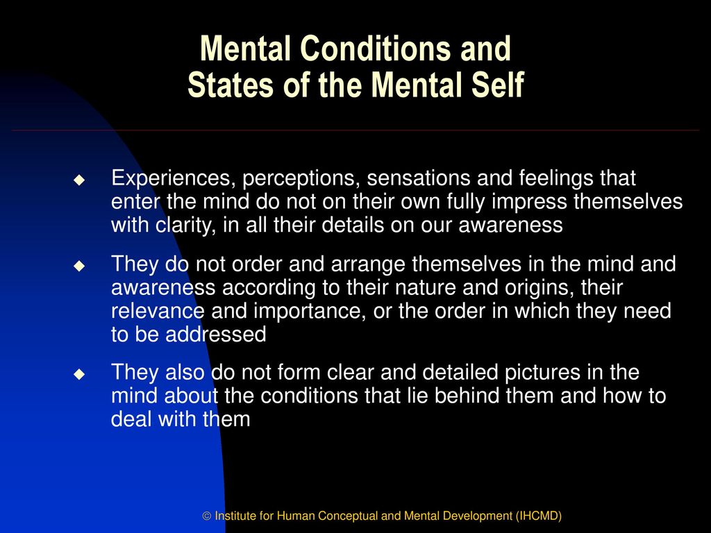 Mental Conditions and States of the Mental Self