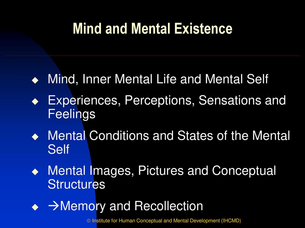 Mind and Mental Existence