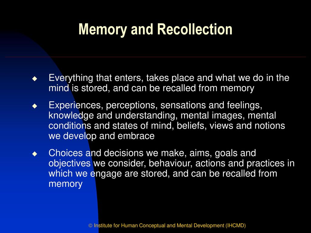 Memory and Recollection
