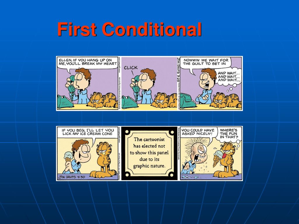 Conditionals pictures. First conditional. Conditional 1. Conditionals картинки. Conditionals смешные картинки.