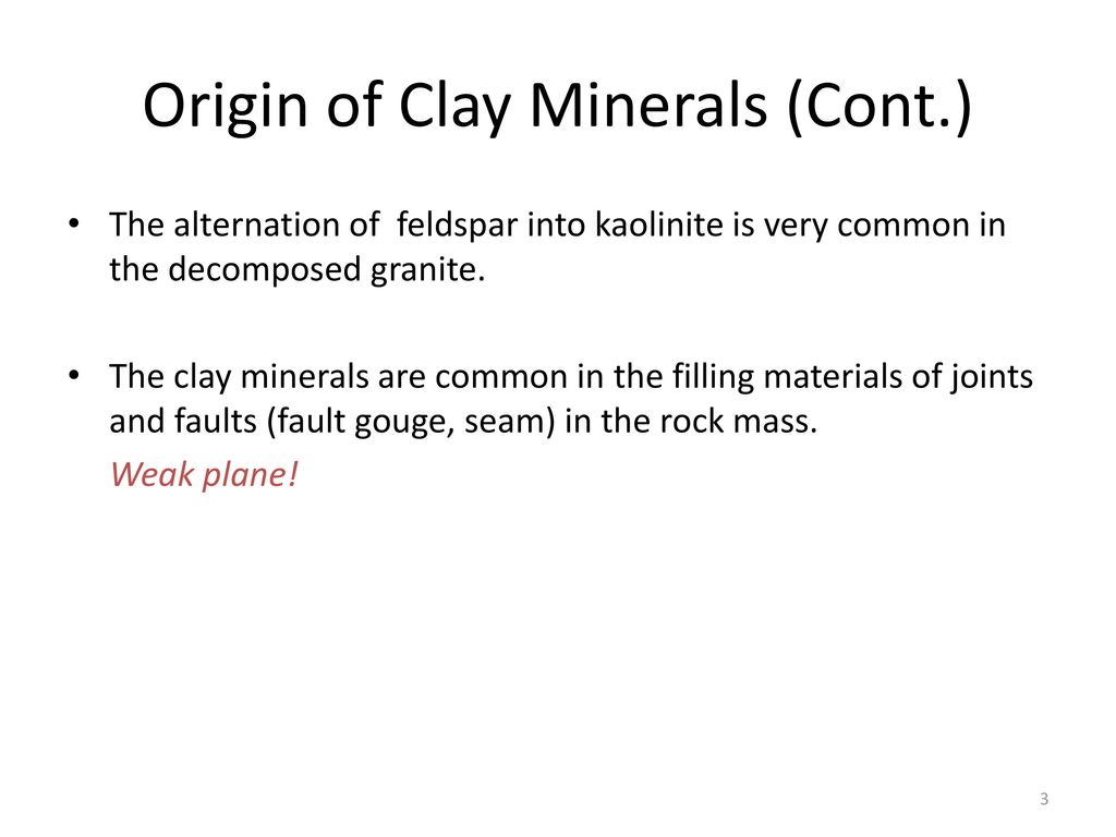 Origin of Clay Minerals (Cont.)