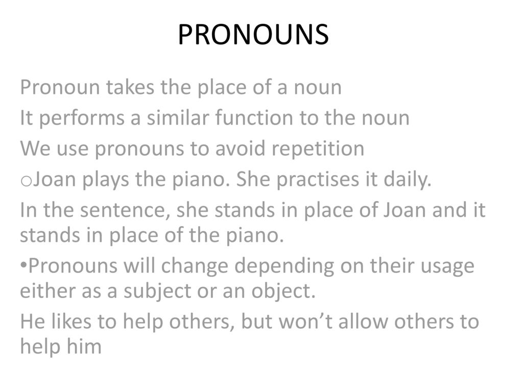 PRONOUNS Pronoun takes the place of a noun - ppt download