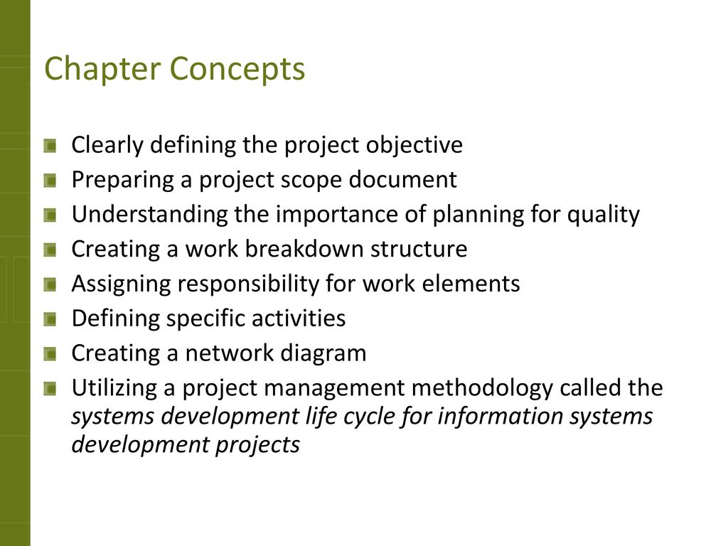 Chapter Concepts Clearly defining the project objective