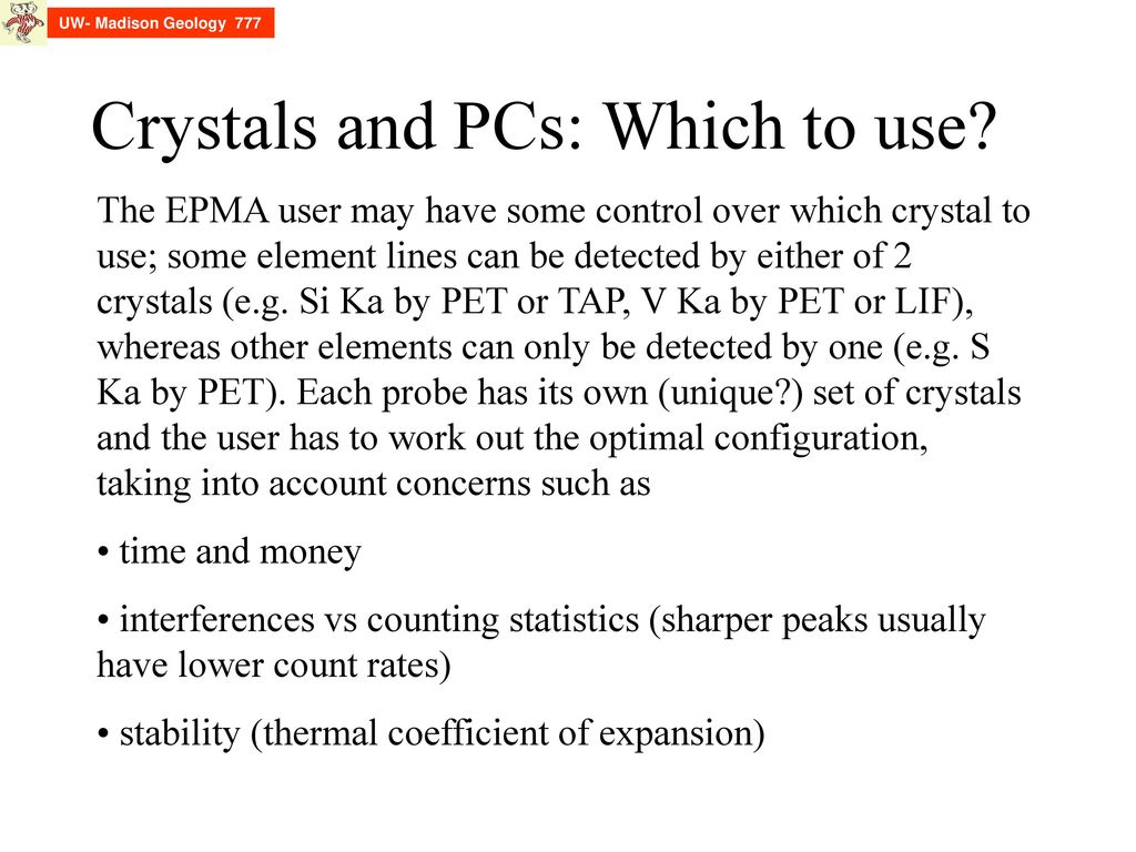 Crystals and PCs: Which to use