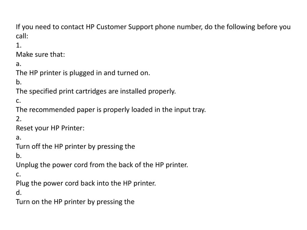 If you need to contact HP Customer Support phone number, do the following before you call: