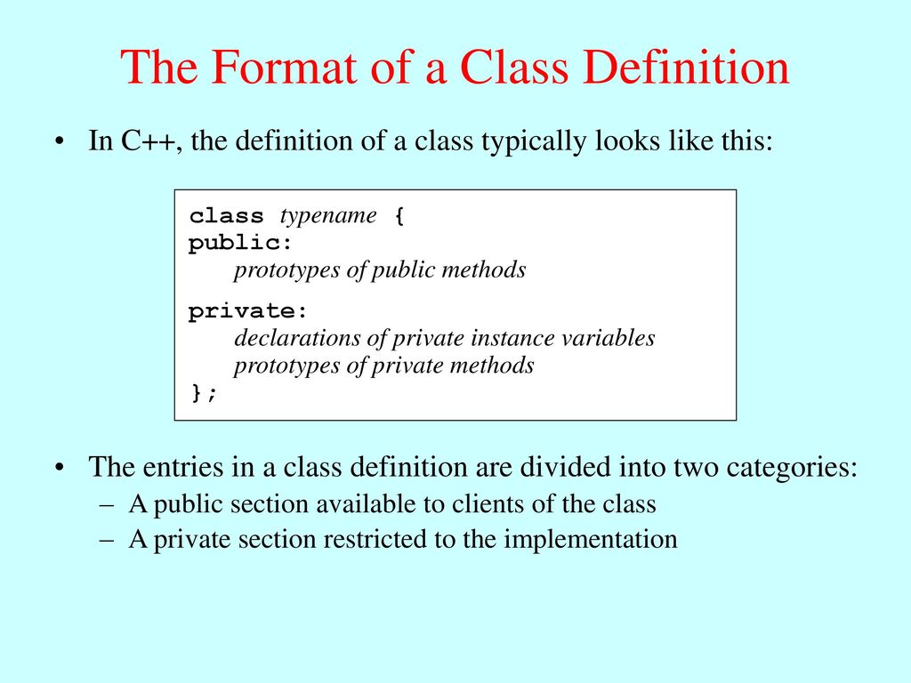 The Format of a Class Definition