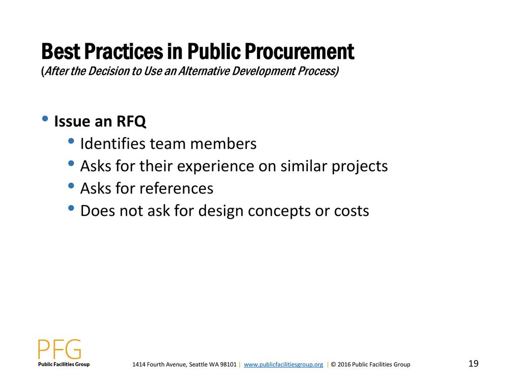 Best Practices in Public Procurement (After the Decision to Use an Alternative Development Process)