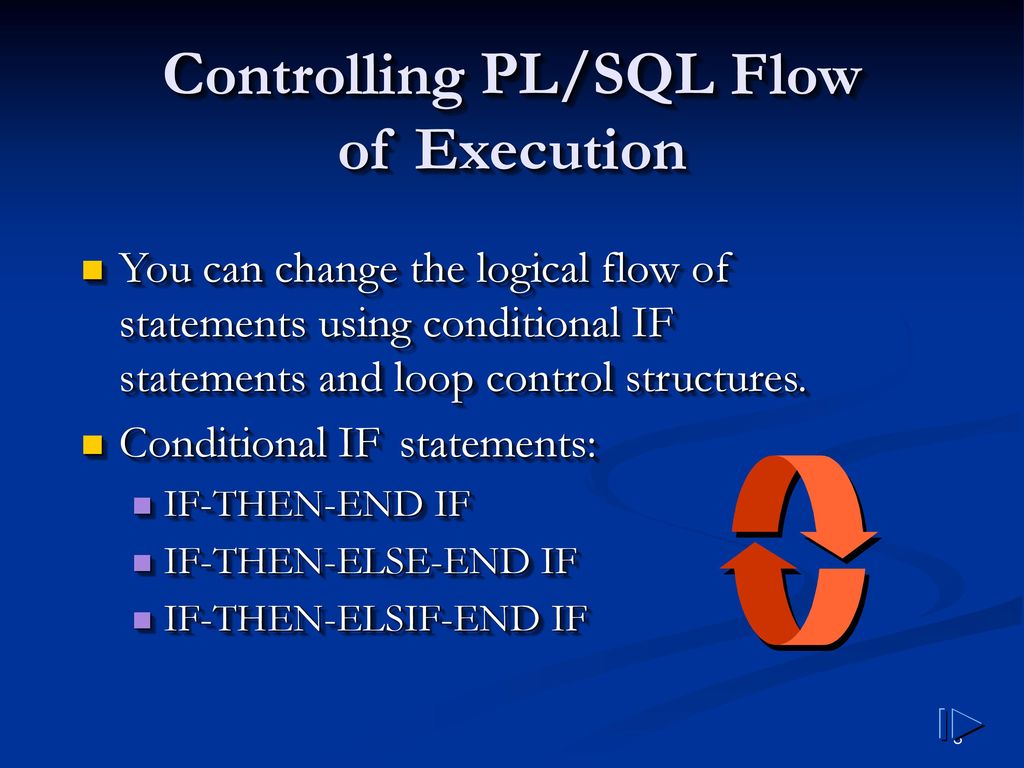 Controlling PL/SQL Flow of Execution