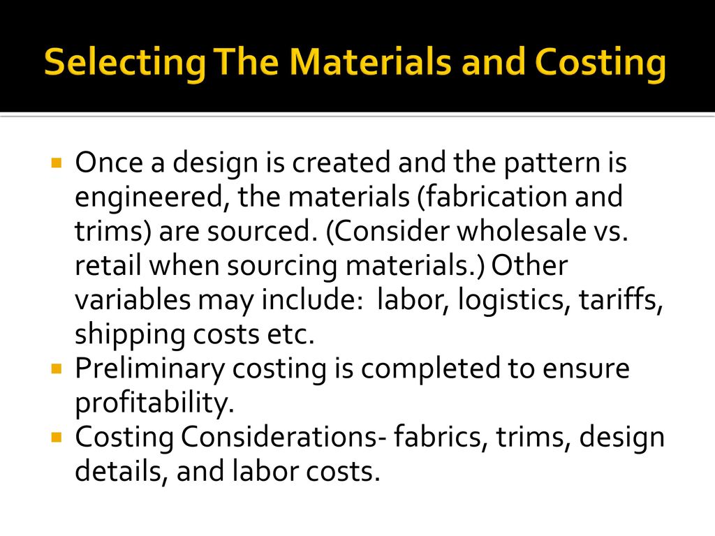 Selecting The Materials and Costing