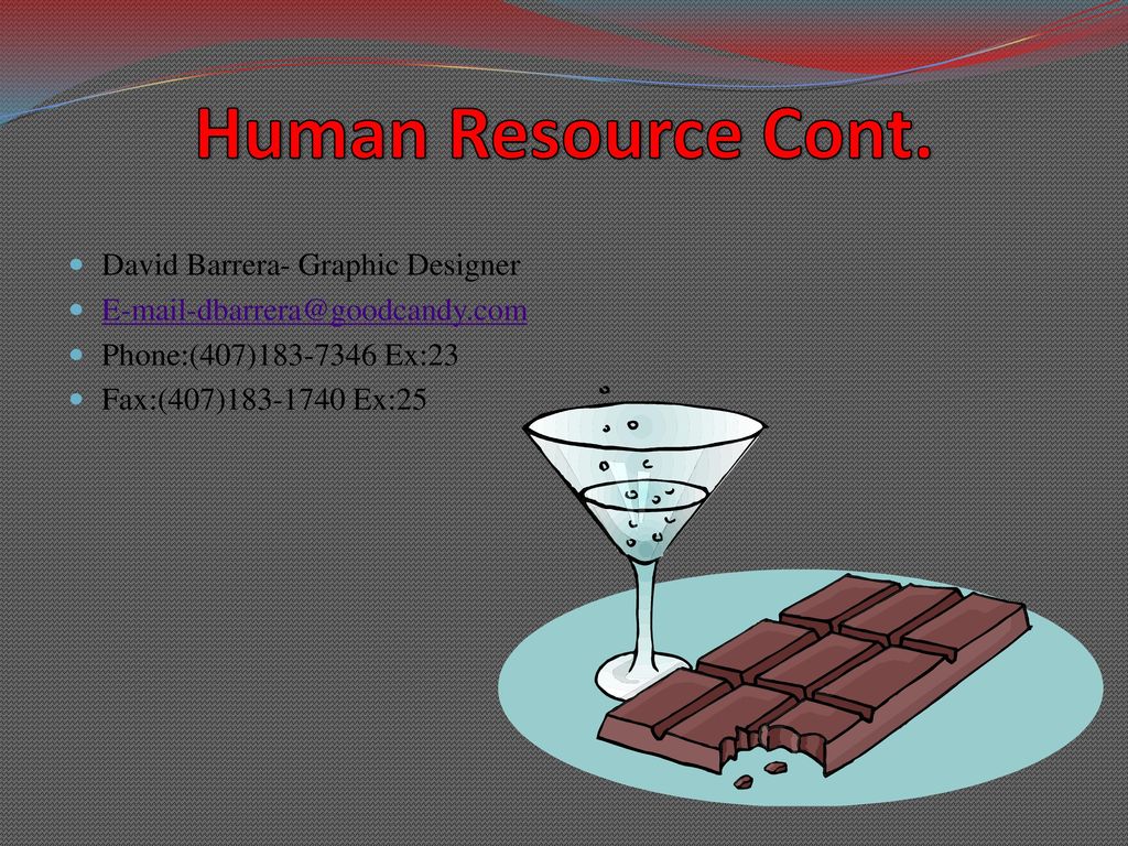 Human Resource Cont. David Barrera- Graphic Designer