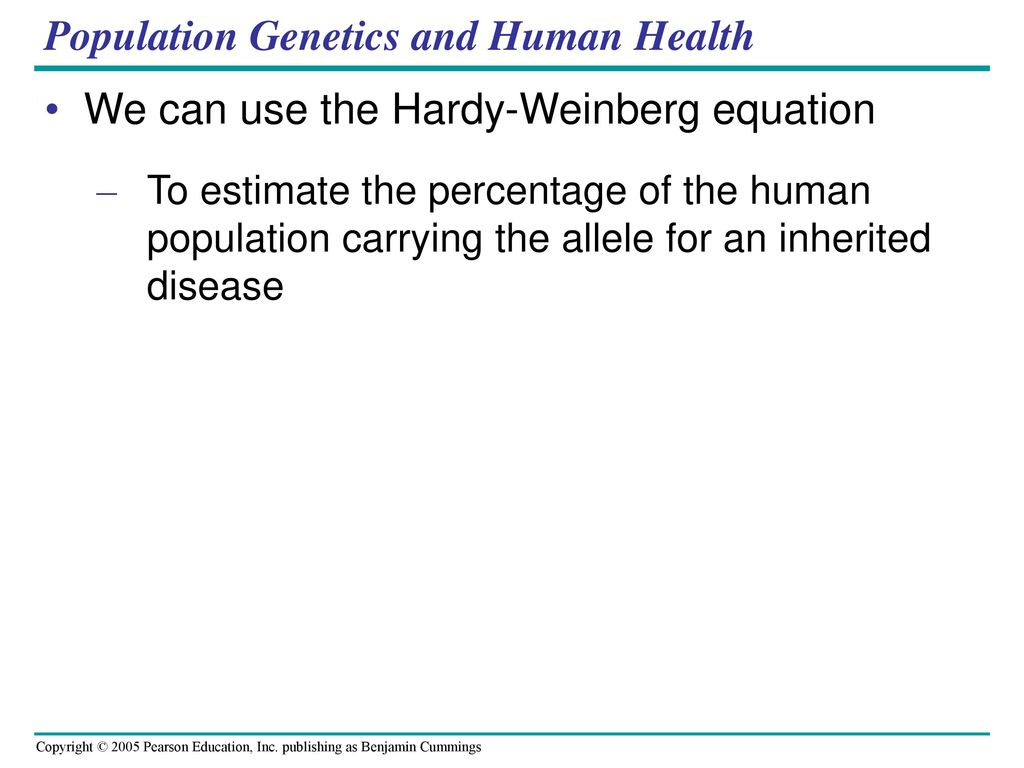 Population Genetics and Human Health