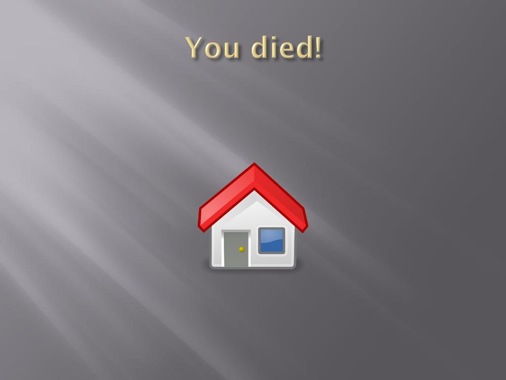 You died!