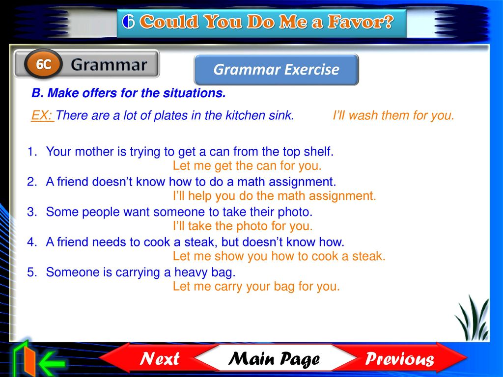 6 Could You Do Me a Favor Grammar Next Main Page Previous