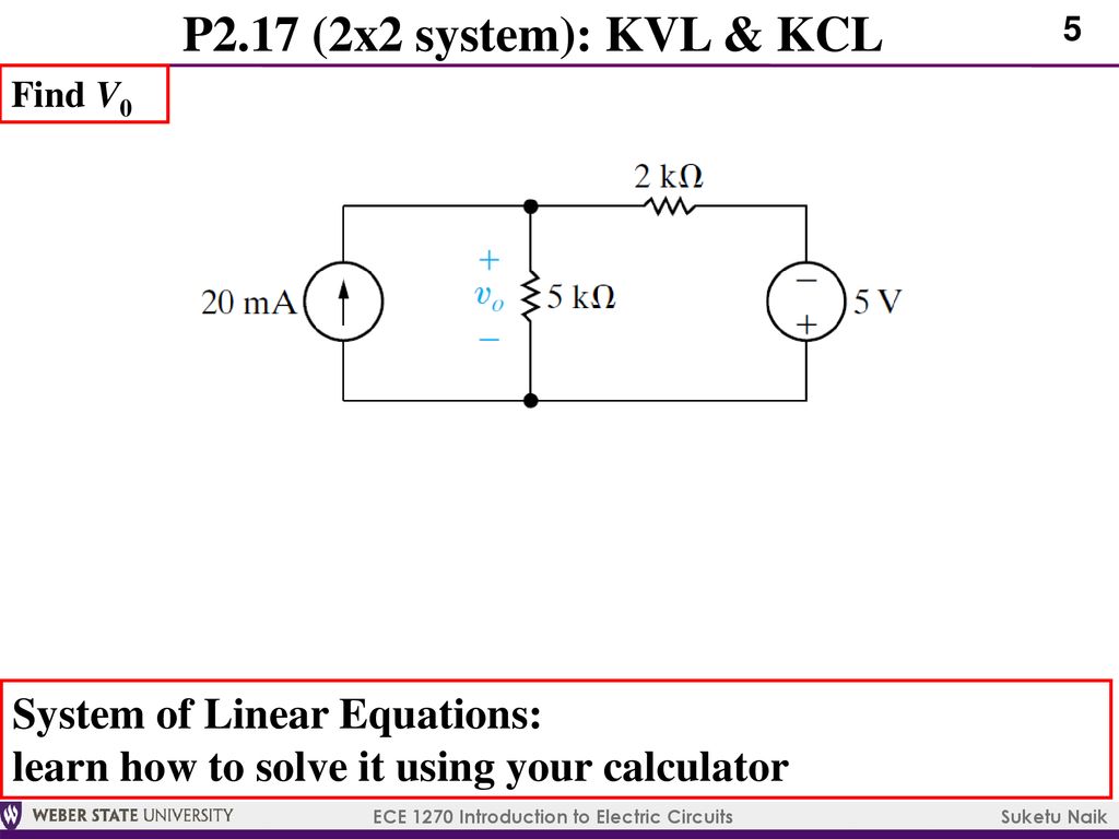 P2.17 (2x2 system): KVL & KCL System of Linear Equations:
