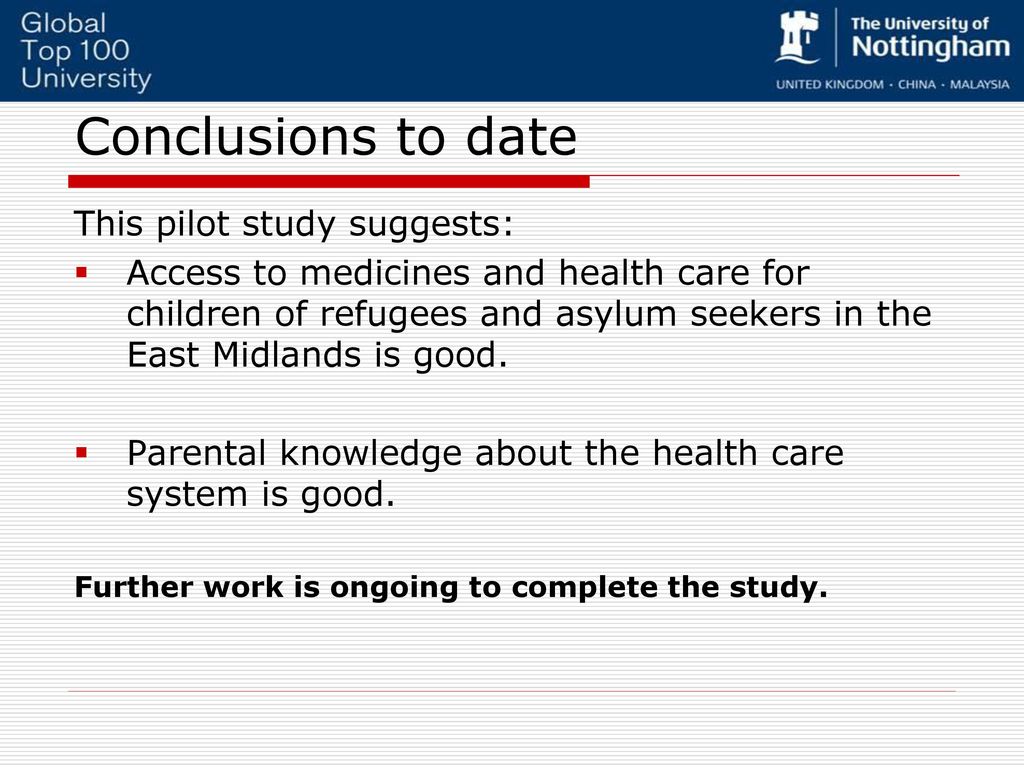 Conclusions to date This pilot study suggests:
