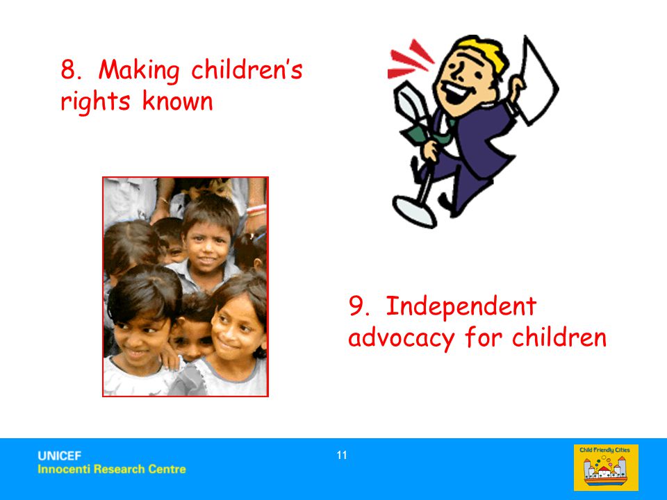 8. Making children’s rights known