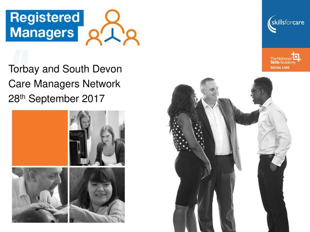 Torbay and South Devon Care Managers Network 28th September 2017