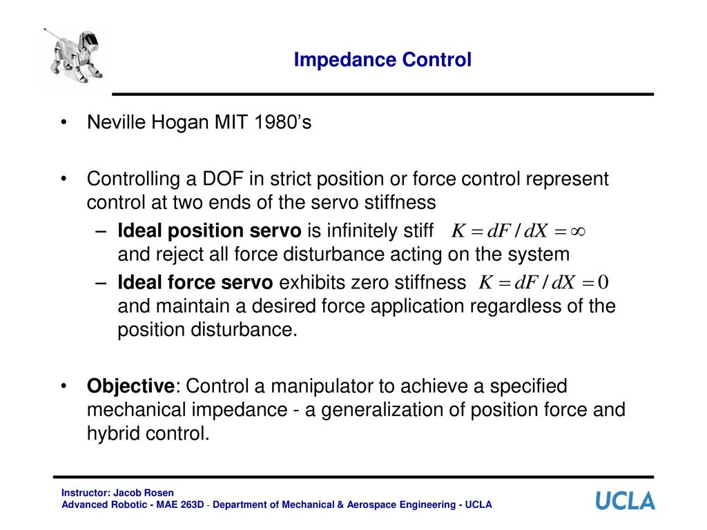 Impedance Control Neville Hogan MIT 1980’s