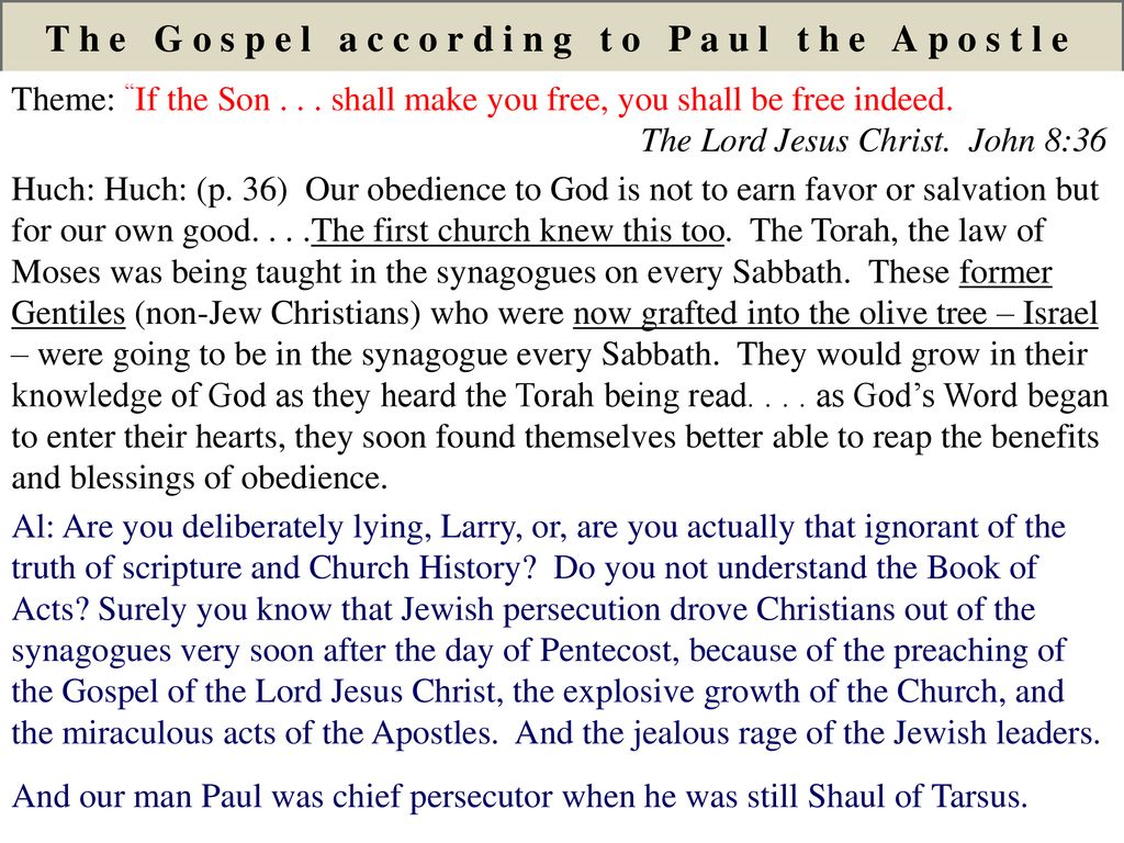 The Gospel according to Paul the Apostle