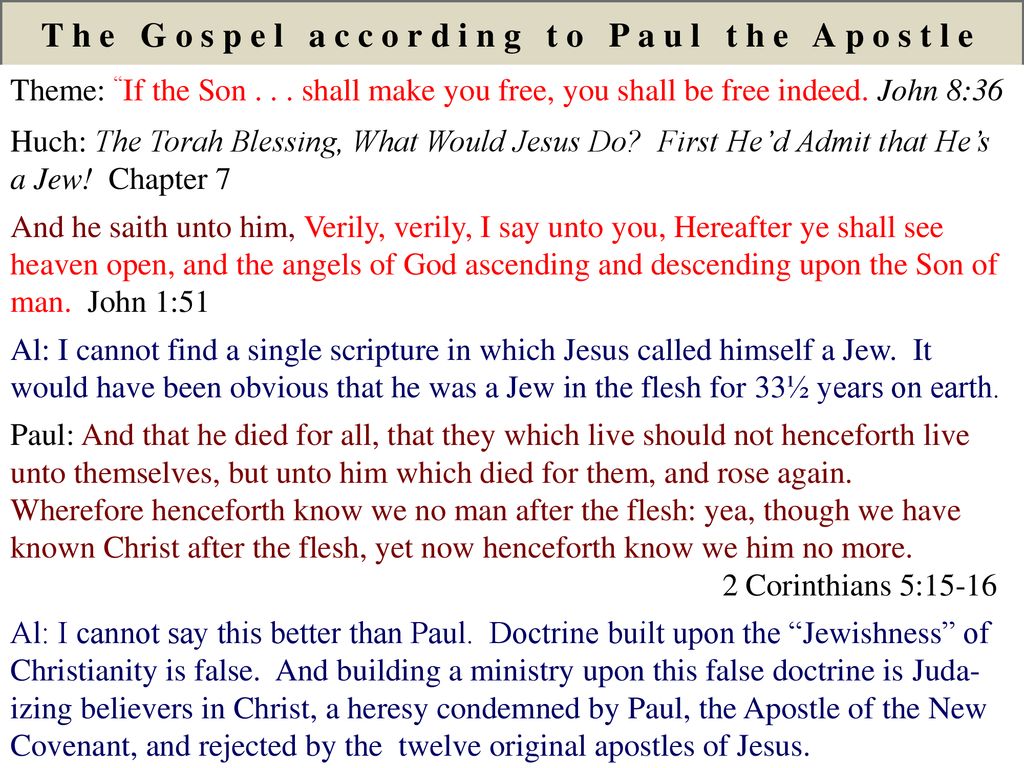 The Gospel according to Paul the Apostle