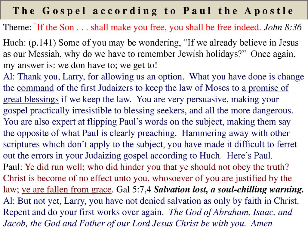 The Gospel according to Paul the Apostle