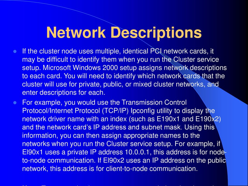 Network cards server clusters use a variety of networks to communicate