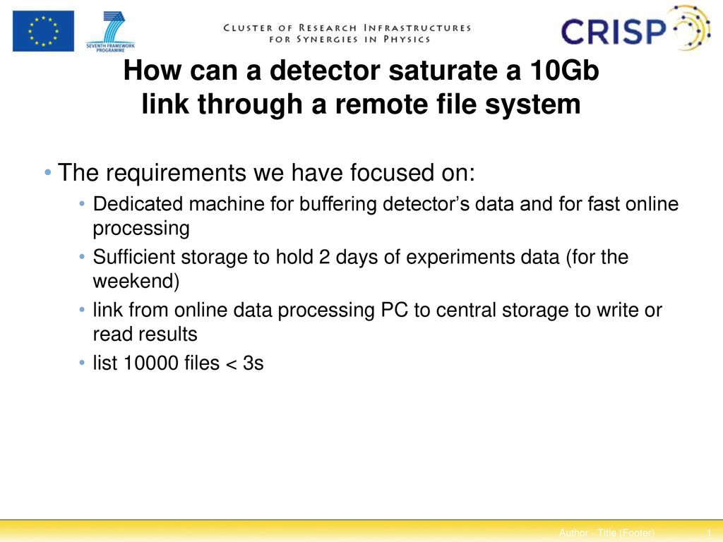How Can A Detector Saturate A 10Gb Link Through A Remote File System how-can-a-detector-saturate-a-10gb-link-through-a-remote-file-system