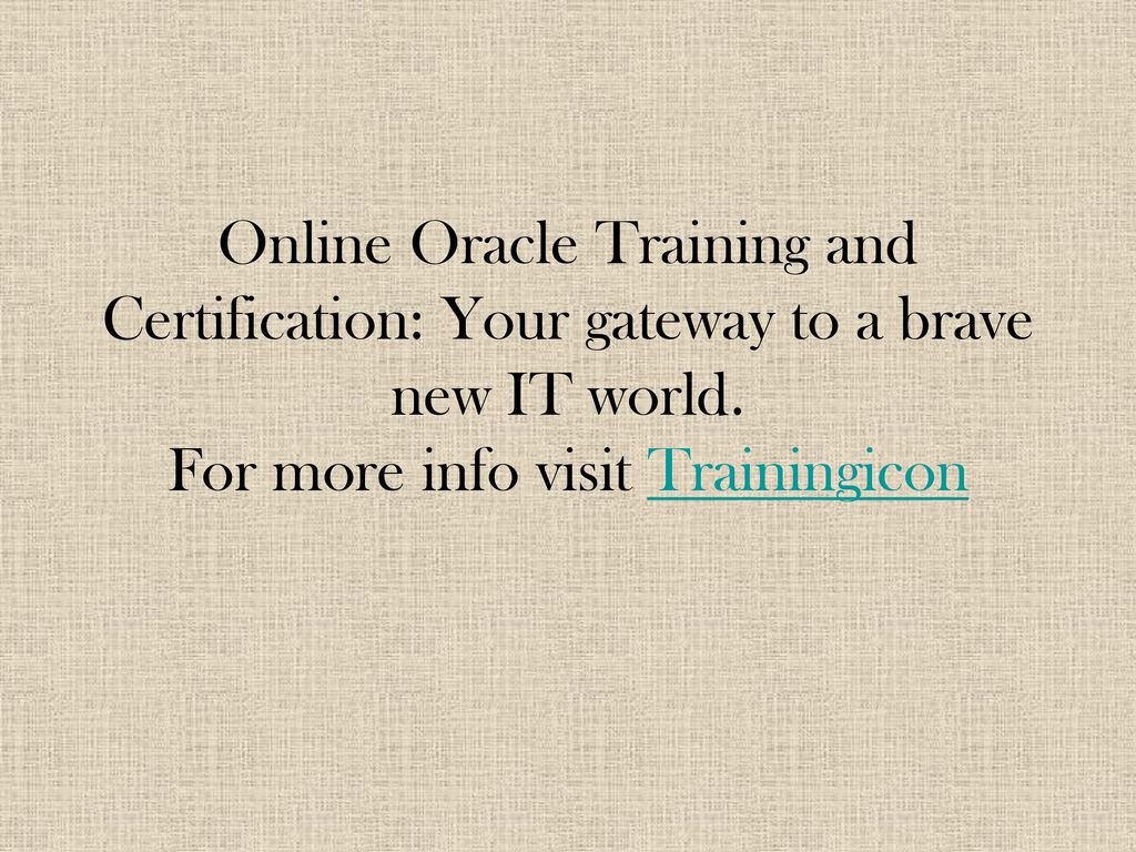 Online oracle training and certification your gateway to a brave new