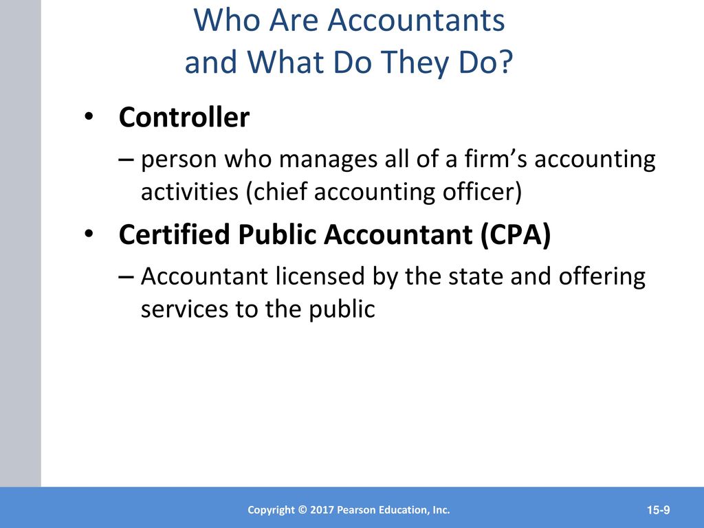 Who Are Accountants and What Do They Do