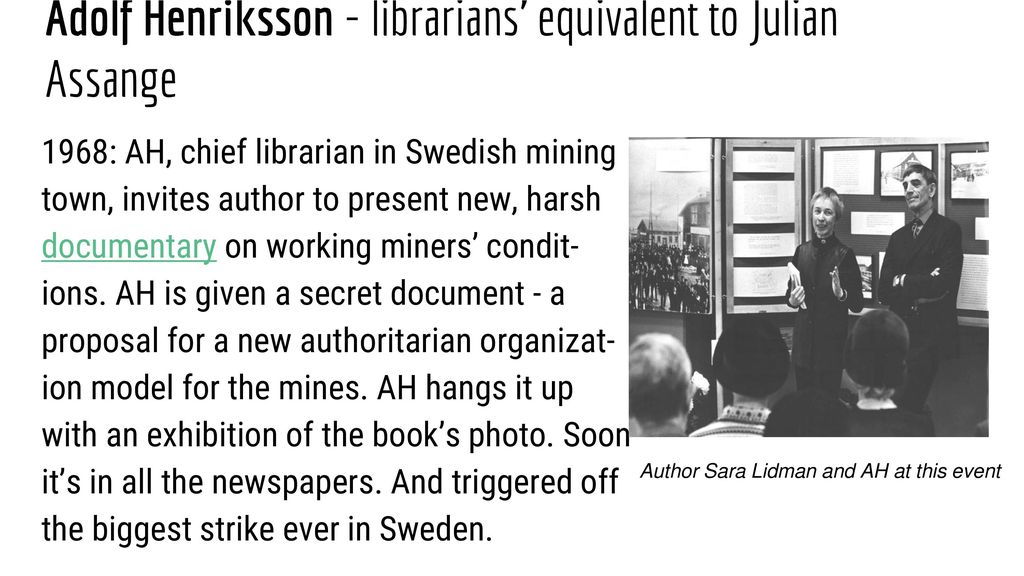 Adolf Henriksson - librarians’ equivalent to Julian Assange