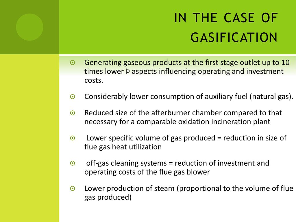 in the case of gasification
