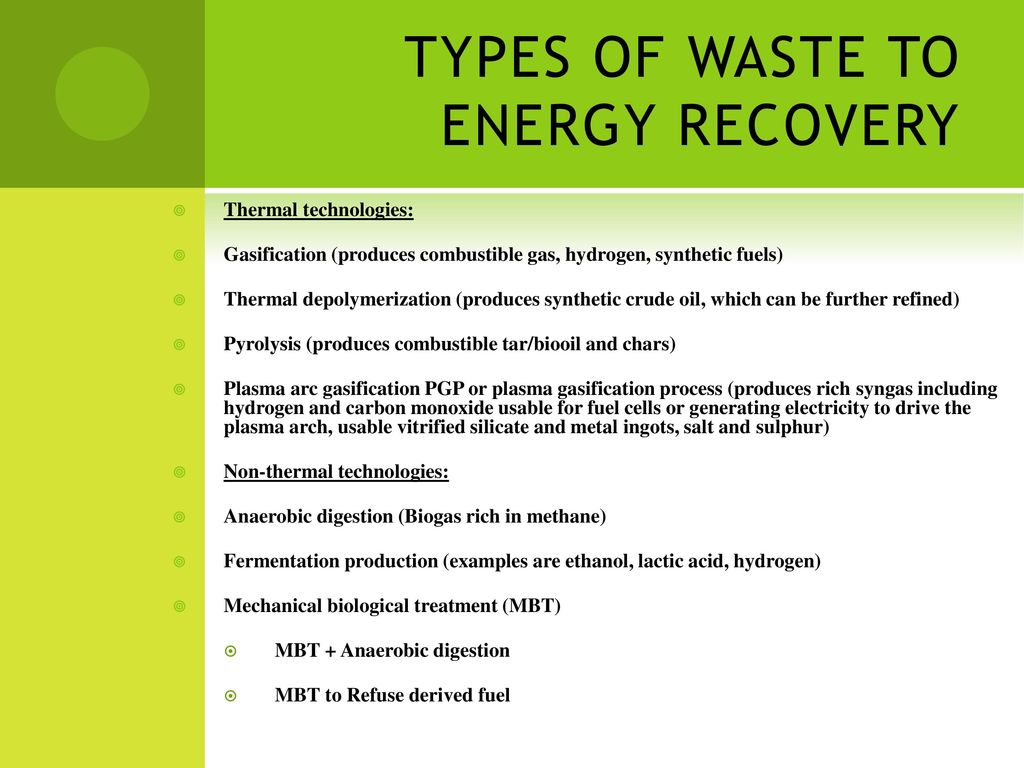 TYPES OF WASTE TO ENERGY RECOVERY