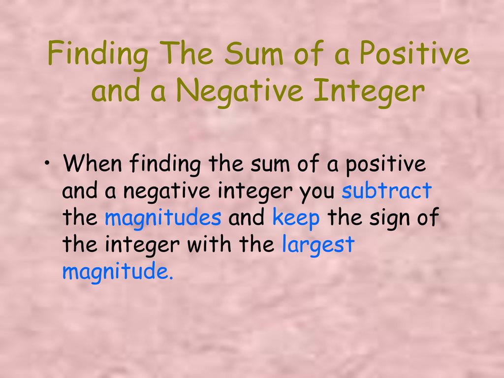 Finding The Sum of a Positive and a Negative Integer