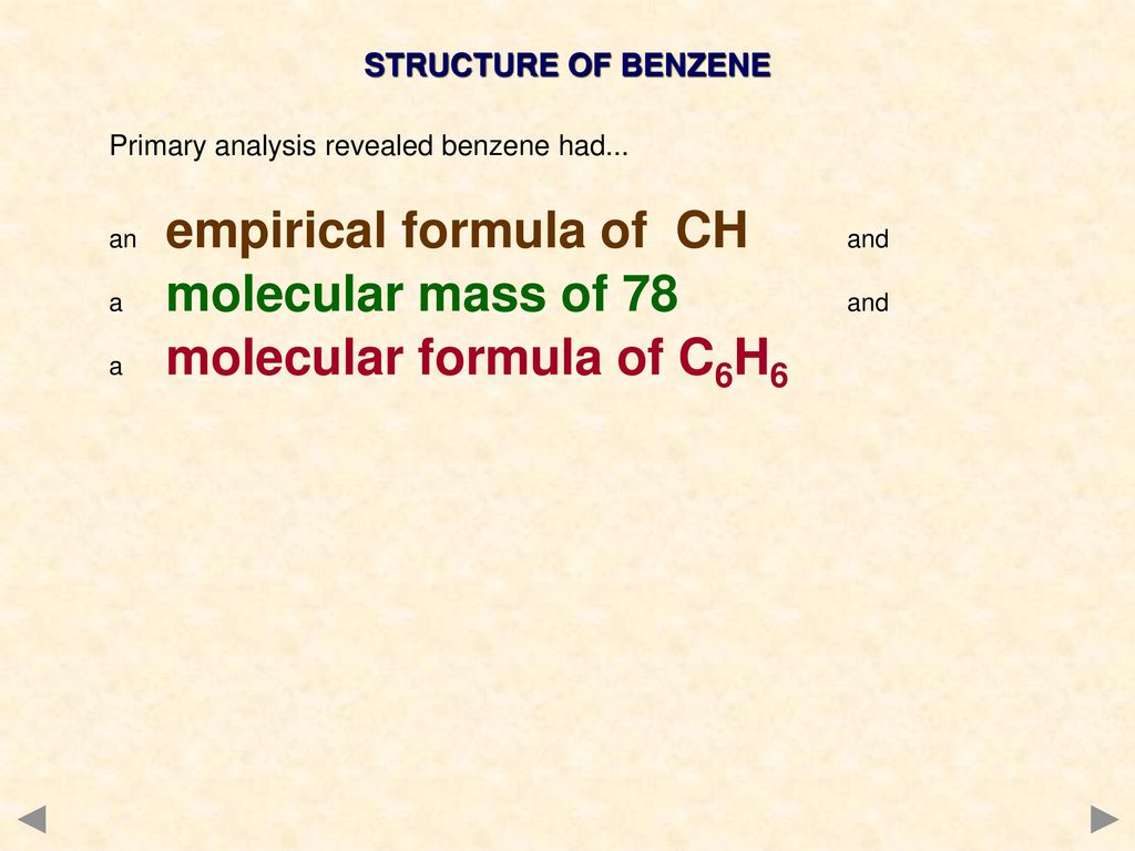 a molecular formula of C6H6