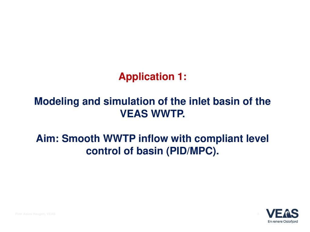 Modeling and simulation of the inlet basin of the VEAS WWTP.