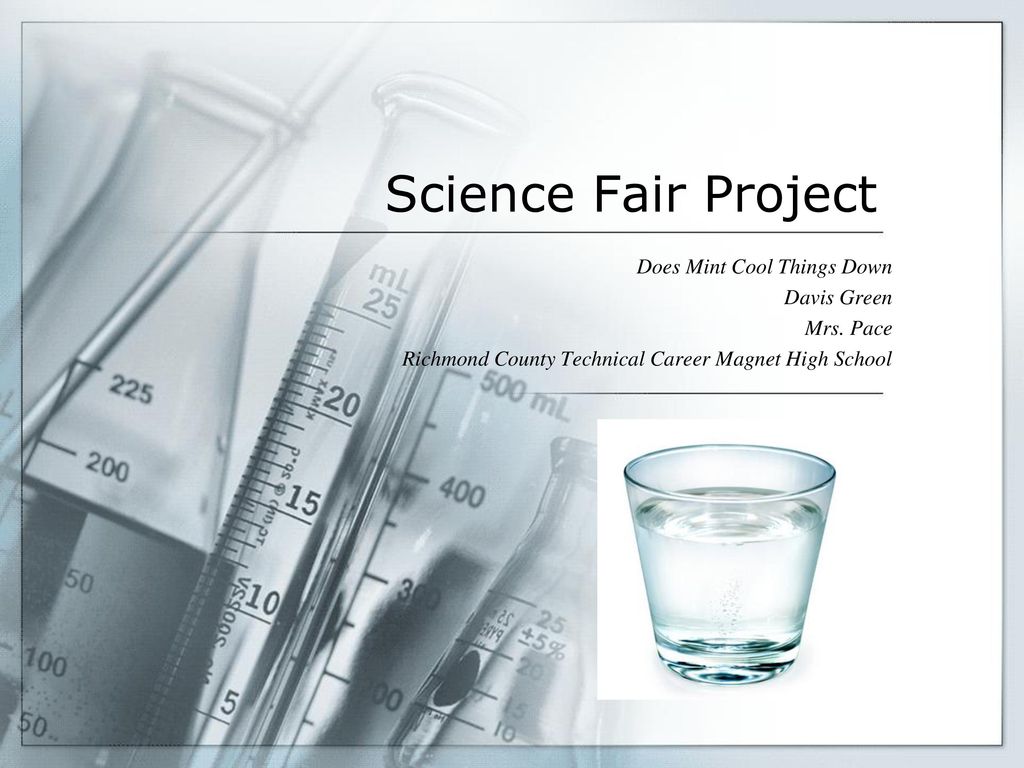 Science Fair Project Does Mint Cool Things Down Davis Green Mrs