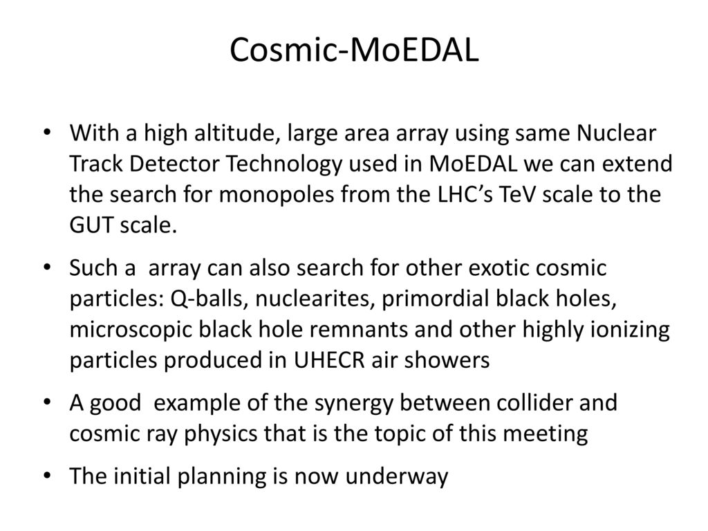 Cosmic-MoEDAL