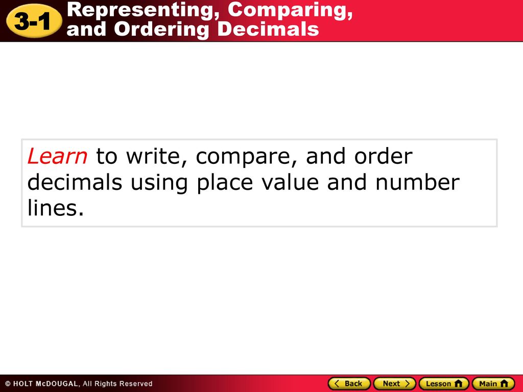 Learn to write, compare, and order decimals using place value and number lines.