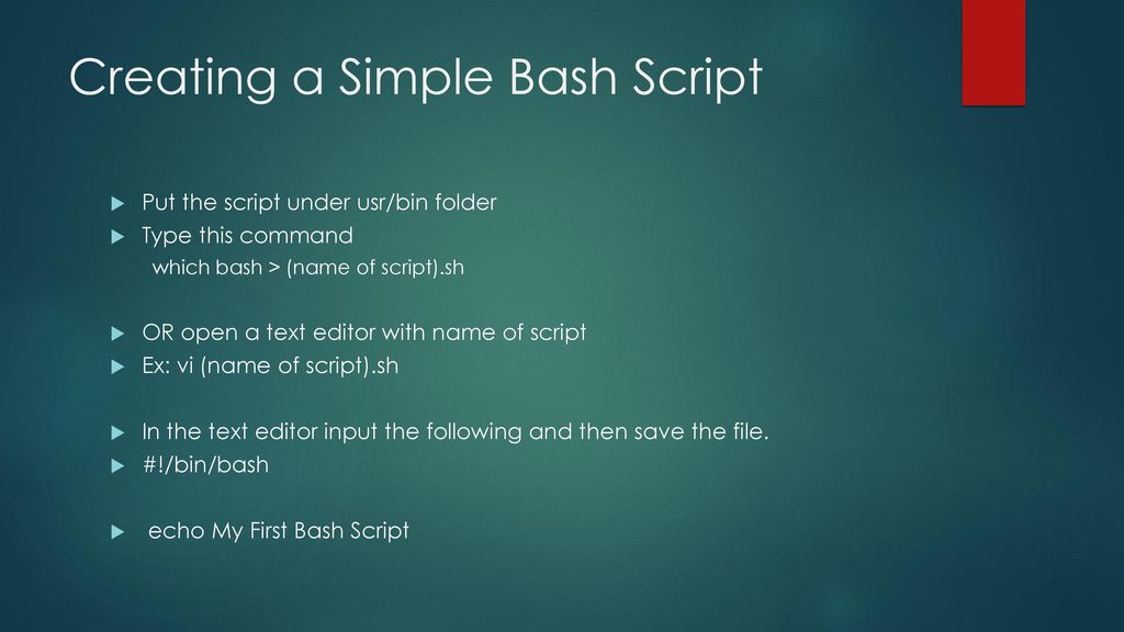 By Jonathan Rinfret CREATING A BASH SCRIPT By Jonathan Rinfret - ppt ...