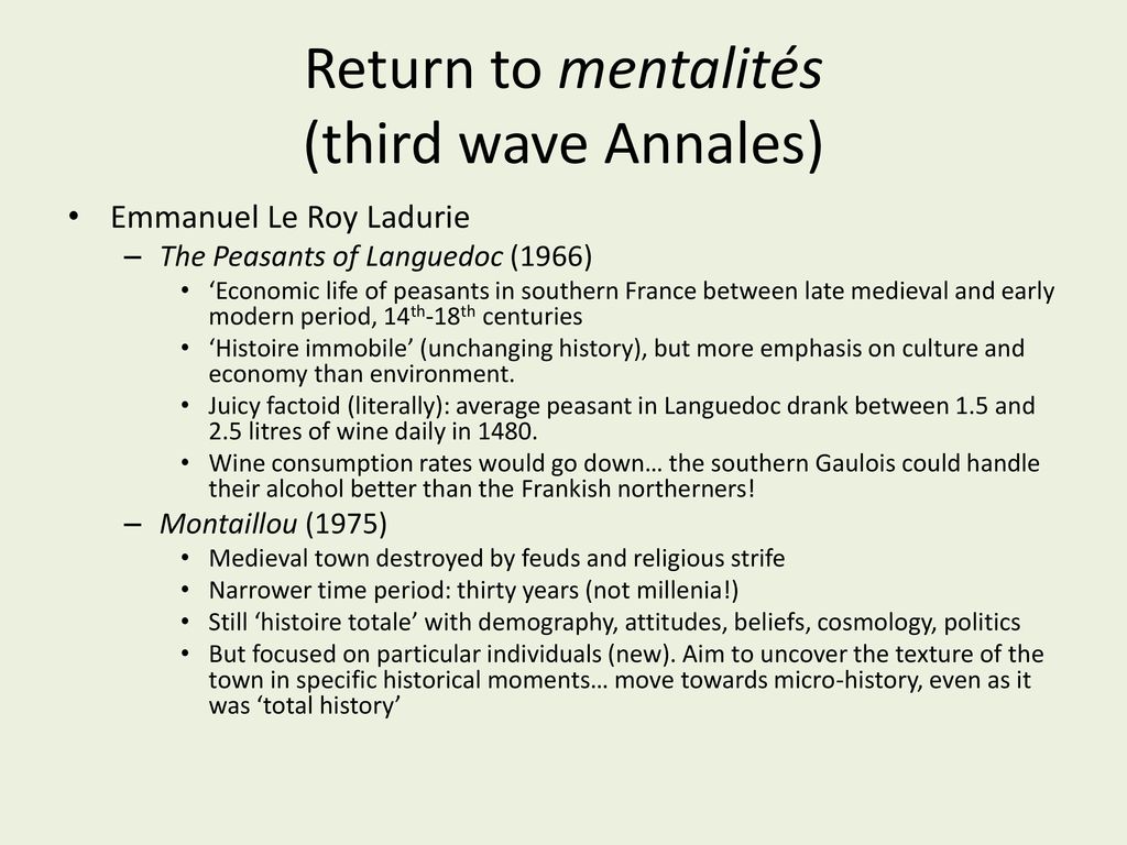 Return to mentalités (third wave Annales)