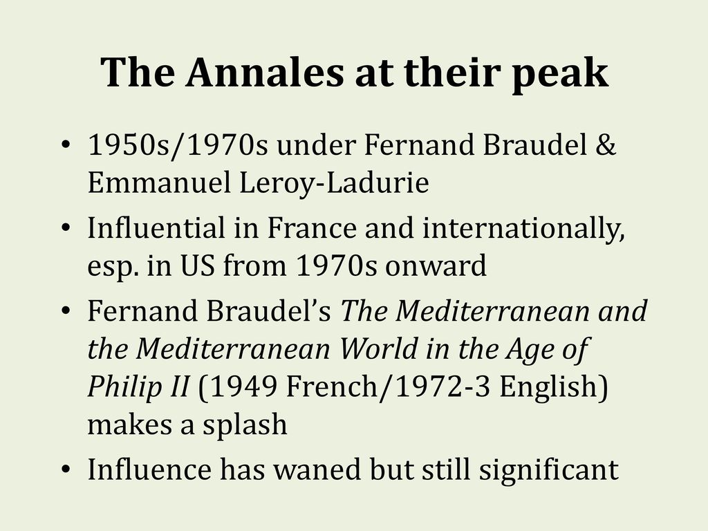 The Annales at their peak