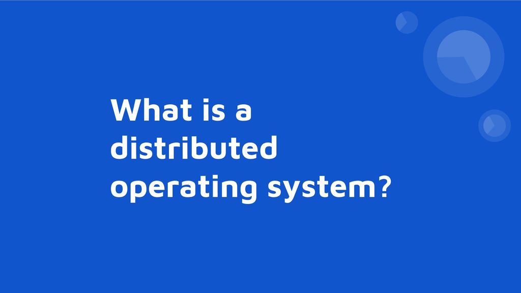 Distributed Operating Systems - ppt download